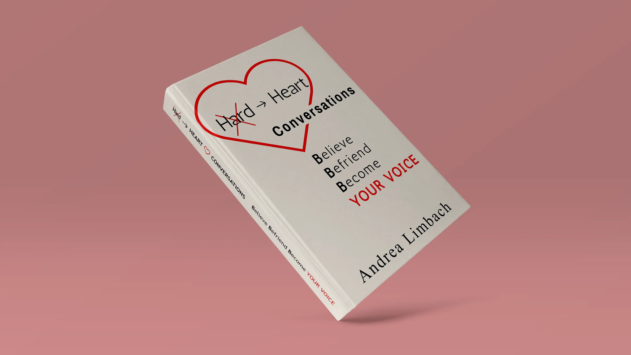 Hard Heart Conversations — Believe. Befriend. Become Your Voice.